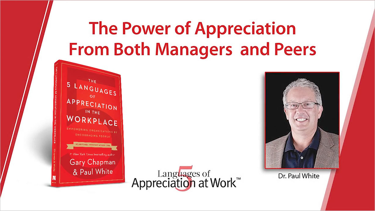 The Power of Appreciation from both managers and peers | Appreciation at Work with Dr. Paul White